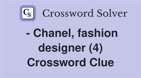 french designer chanel crossword|french fashion designer Chanel crossword.